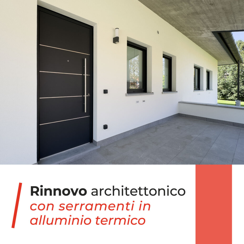 Finiture e prestazioni eccellenti: Rinnovo architettonico con serramenti in alluminio termico
