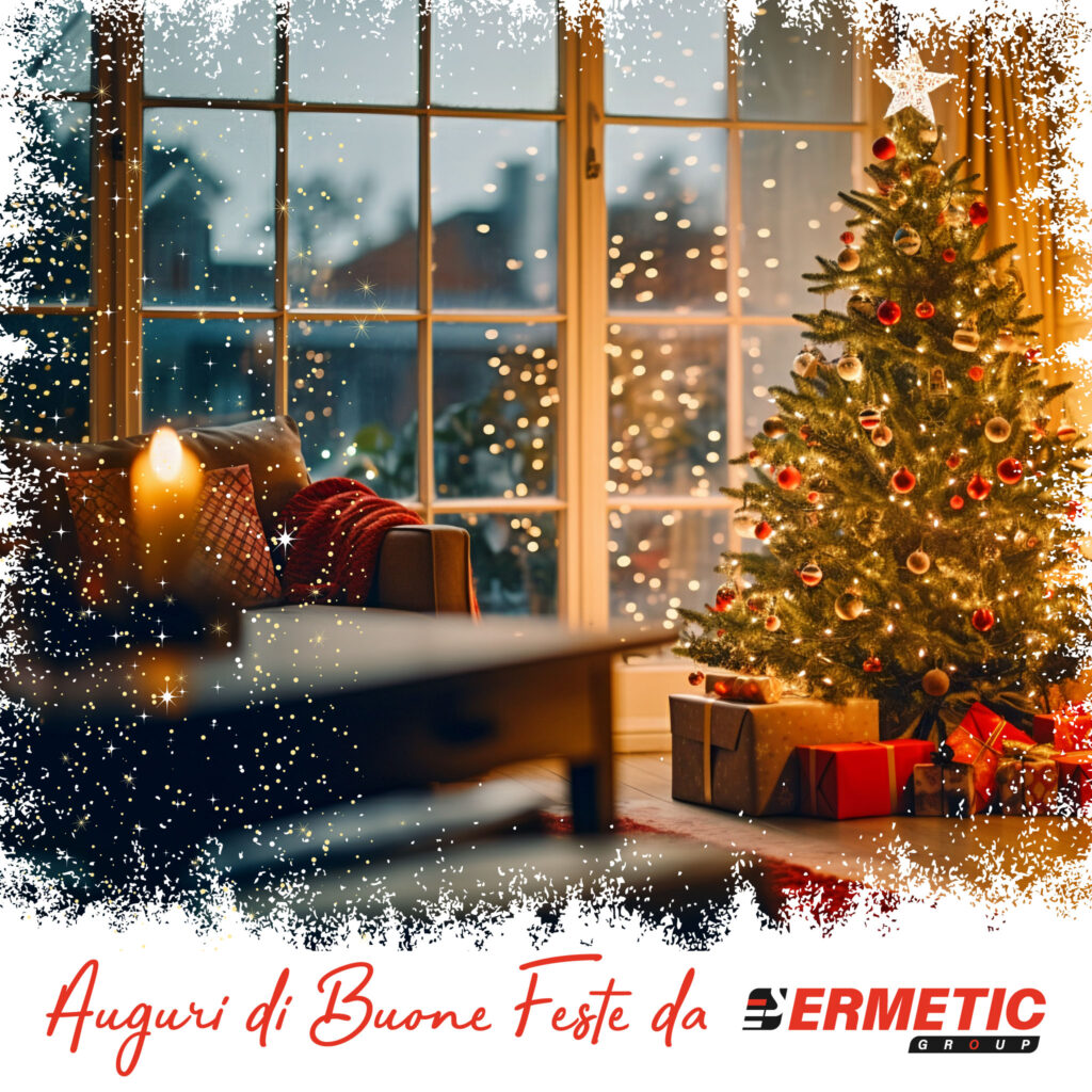 Ermetic Serramenti augura Buone Feste!